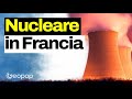 Quanta energia nucleare produce la Francia, con quanti reattori e come fa a gestirla?