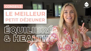 Le Meilleur petit déjeuner équilibré et healthy - Jessica Mellet - Move Your Fit