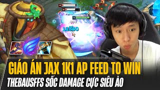 THEBAUSFFS VÀ GIÁO ÁN JAX SỨC MẠNH PHÉP THUẬT FEED TO WIN VÀ ĐỊNH LUẬT BAUSFFS 