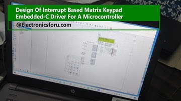 Design of Interrupt Based Matrix Keypad: Electronics For You DIY Project