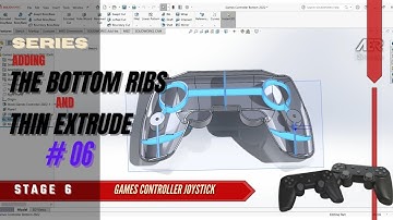 Solidworks Tutorial Sketch Adding Bottom Ribs & Thin Extrude Playstation Xbox Joystick Stage #6 -AER