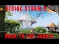 RISING STORM 2: Back to the JUNGLE