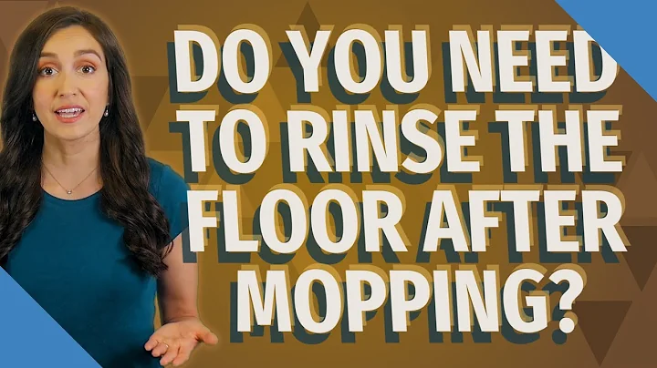 Do you need to rinse after mopping? (2023)