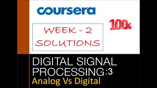 Coursera: Digital Signal Processing 3: Analog Vs Digital | Week 2 Quiz Answers screenshot 1