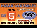Pasar Datos de un Formulario HTML a otra Página PHP con el Método $_POST | TUTORIAL 4