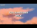 Yoh Kamiyama - Milk (sub. español)