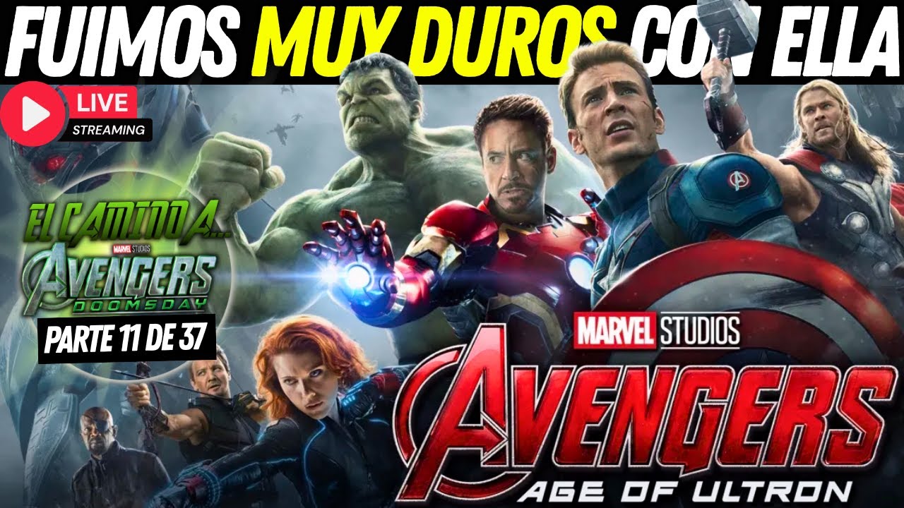 El camino a AVENGERS DOOMSDAY | Parte 11: LOS VENGADORES: LA ERA DE ULTRÓN (2015) | ¿En qué FALLÓ?