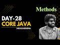 || core java || day-28 || complete methods ||