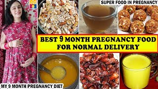 5 Super Foods For Normal Delivery | 9 Month Pregnancy Food | Pregnancy Diet Plan For Healthy Baby?