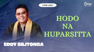 Eddy Silitonga - Ho Na Huparsitta (Video Lirik)