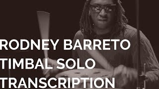 RODNEY BARRETO-Timbal Solo TRANSCRIPTION-Donde Estamos Tu Y Yo