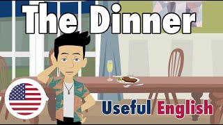 Learn Useful English: The Dinner