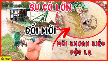 Máy hút bùn gặp sự cố khẩn  cấp phải tháo máy đổi mũi khoan | hút bùn ao