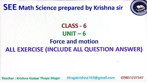 Science and technology )Class - 6 unit 6 force and motion )