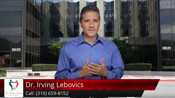 Los Angeles Dental Expert Irving Lebovics Reviews ...