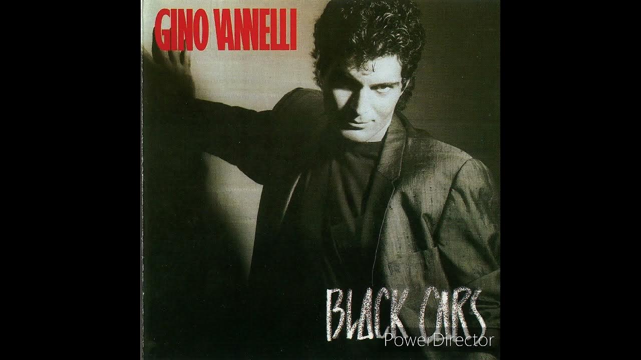 Gino vannelli black cars full lbum 1984 youtube