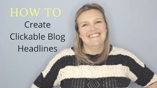 Celebrity How to Create Clickable Blog Headlines Profile