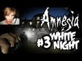 [Funny/Horror] Amnesia: STEPHANO, GOLDEN EDITION - WHITE NIGHT - Part 3