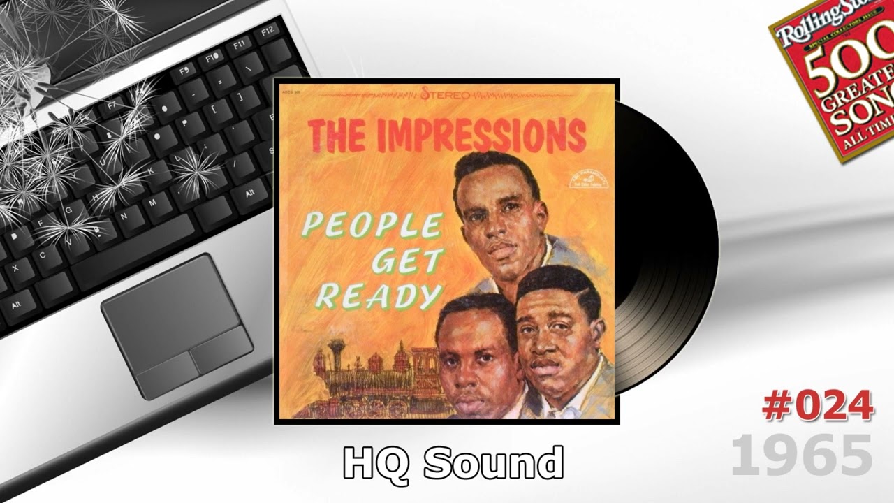 the Impressions - People Get Ready 1965 (HQ Sound) - YouTube