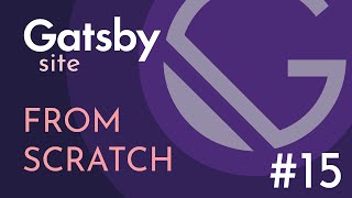 Gatsby site from scratch #15: Listing all your posts on the homepage
