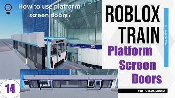 Roblox Tutorial for train game creation - Part 14 - Create Screen Doors in Platforms in 4 mintues