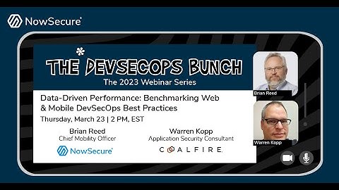 DevSecOps Bunch NowSecure & Coalfire: Benchmarking Web & Mobile DevSecOps Best Practices