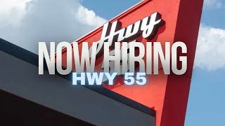 Highway 55 Burgers Now Hiring