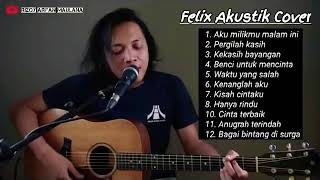 Felix Full Album Cover terbaik 2020 - Aku milikmu malam ini