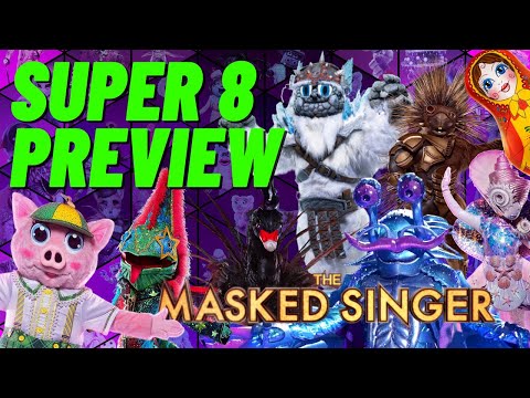Masked Singer Super 8 Preview