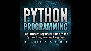 Python Programming Audiobook by K. Connors