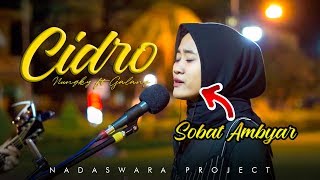 Cidro - Didi Kempot ( Nungki Ft. Galang Live Cover Nadaswara Project ) chords