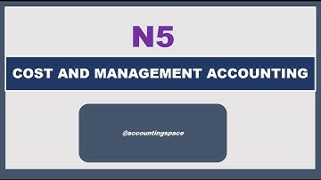 COST AND MANAGEMENT ACCOUNTING N5  COST SYSTEMS