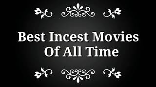 Best Incest Movies of All Time