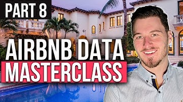 AirDNA / Airbnb DATA MASTERCLASS 2.0 | Part 8: Diving Deep Part 1 - Introduction