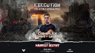 Execution - The Atomic Apocalypse, Complex Warm-up mix 2023