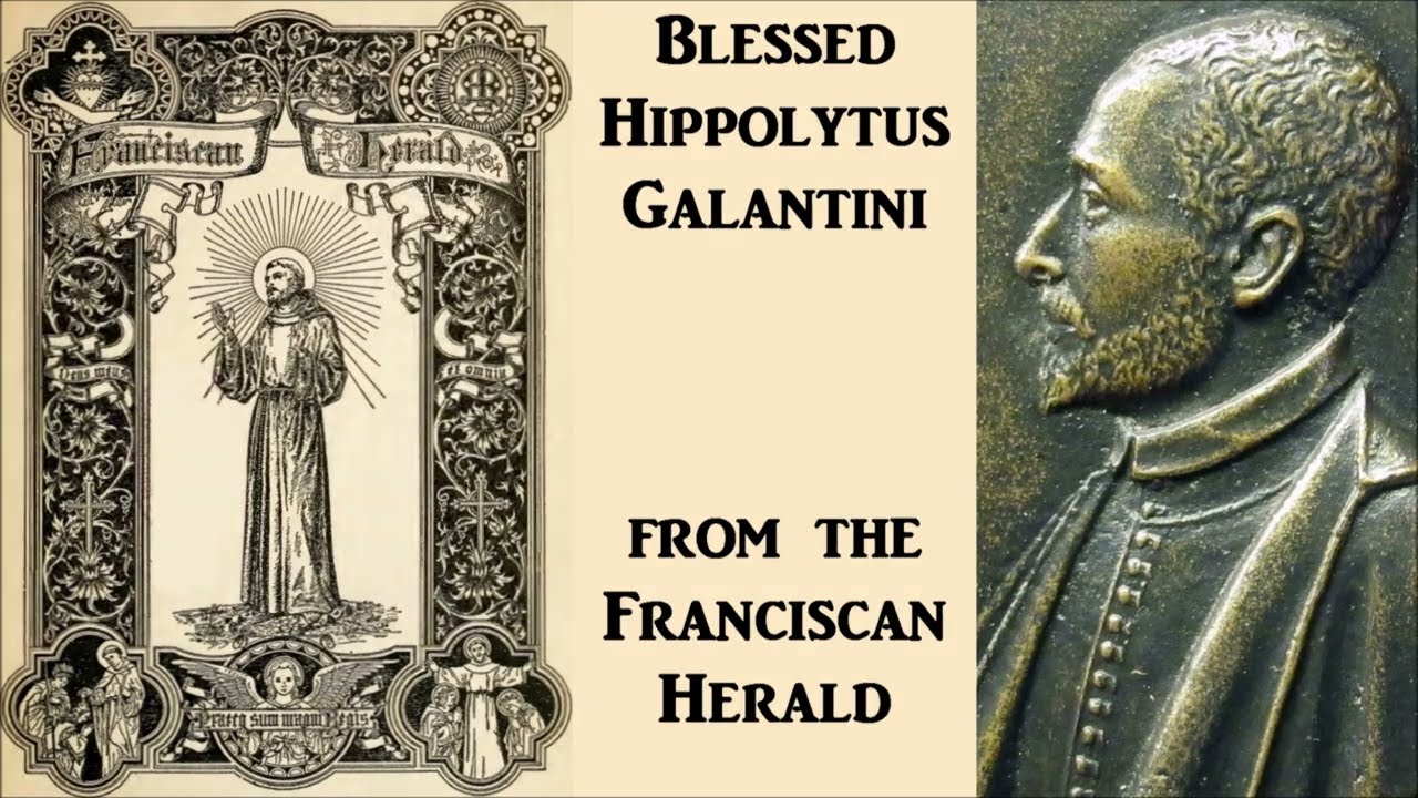 Franciscan Herald - Blessed Hippolytus Galantini