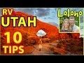 😍RV CAMPING IN UTAH -- 10 TIPS!!! (Moab, Arches, Canyonlands, Capitol Reef, Zion)