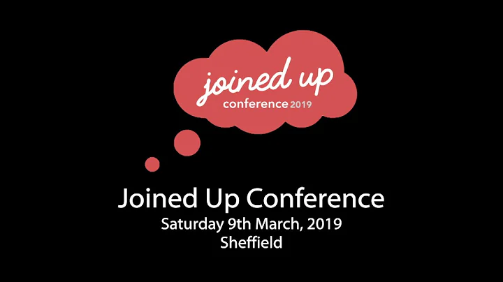 Joined Up Conference Keynote Address: Mary Hawes