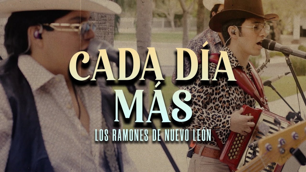 Cada Día Más - Los Ramones De Nuevo León
