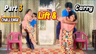 Lift & carry challenge part 3 😅requested video funny videos stomach slapping back canning😆