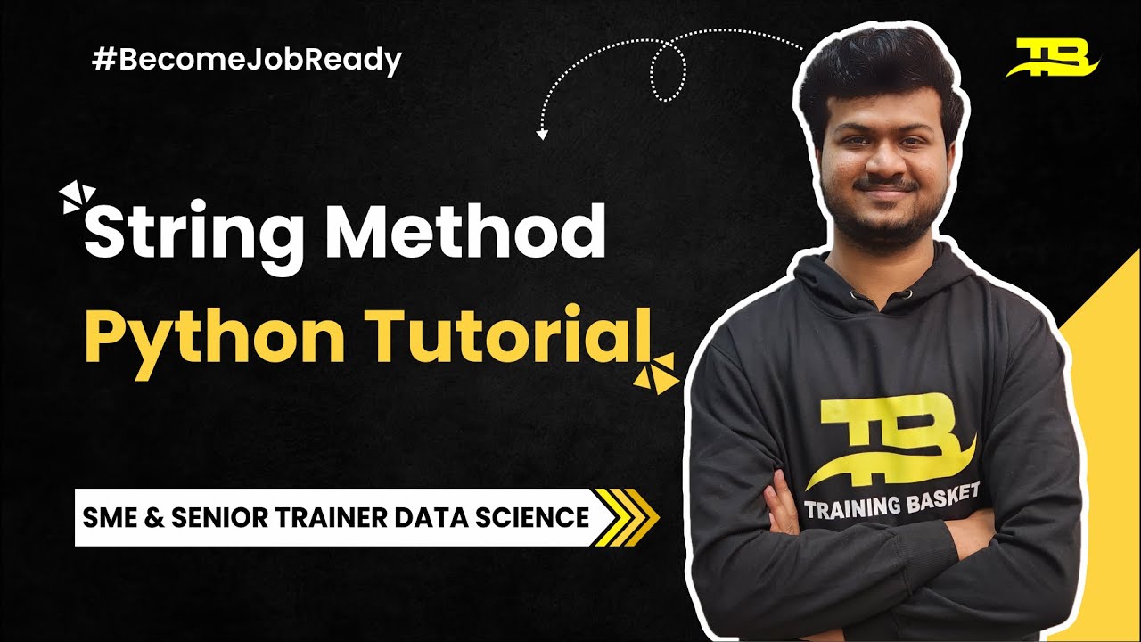 String methods | Python Tutorial | Training Basket - YouTube