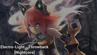 Electro-Light - Throwback [Nightcore]