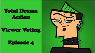 Total Drama Action Viewer Voting - Episode 4