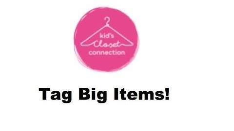 How to Tag Big Items