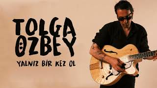 Tolga Özbey - Hep Aynı Şarkı