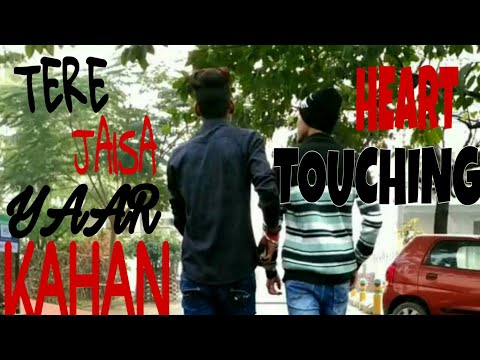 #friends-tere-jaisa-yaar-kahan/story-(version)-heart-(touching)-video