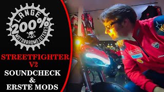 Erste Umbauten am Ducati Streetfighter V2 mit Kennzeichenhalter, LED Blinker und der Soundcheck