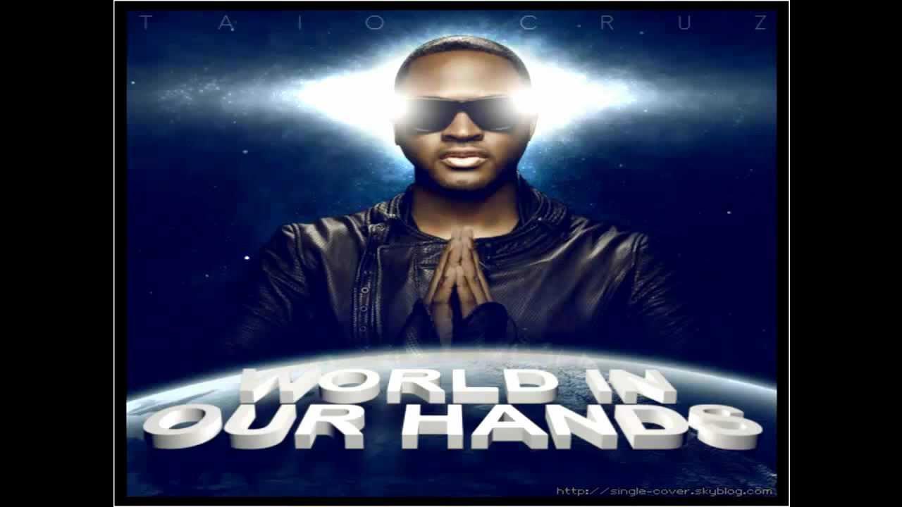 Taio Cruz World in our Hands YouTube