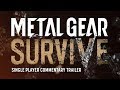 เกม Metal Gear Survive เปิดให้ทดลองเล่น มกราคม 2018