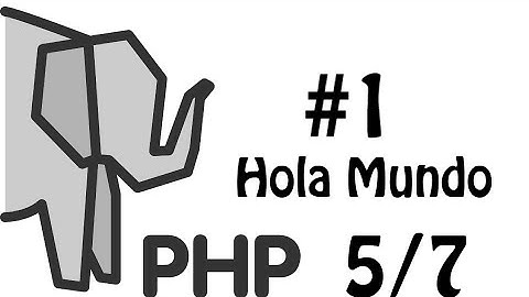 fundamentos de php #1 Hola Mundo